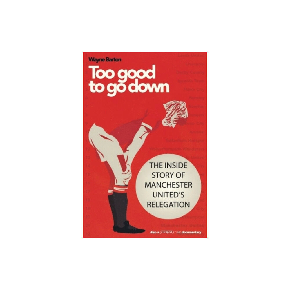 Empire Publications Ltd Too Good to Go Down (häftad, eng)