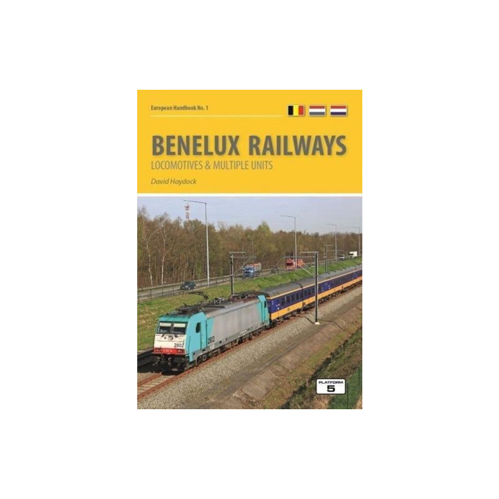 Platform 5 Publishing Ltd Benelux Railways (häftad, eng)