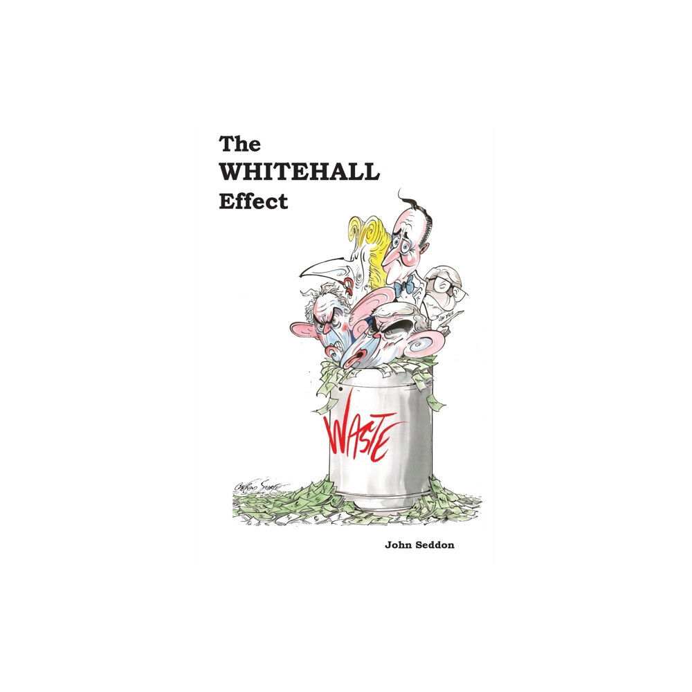 Triarchy Press The Whitehall Effect (häftad, eng)