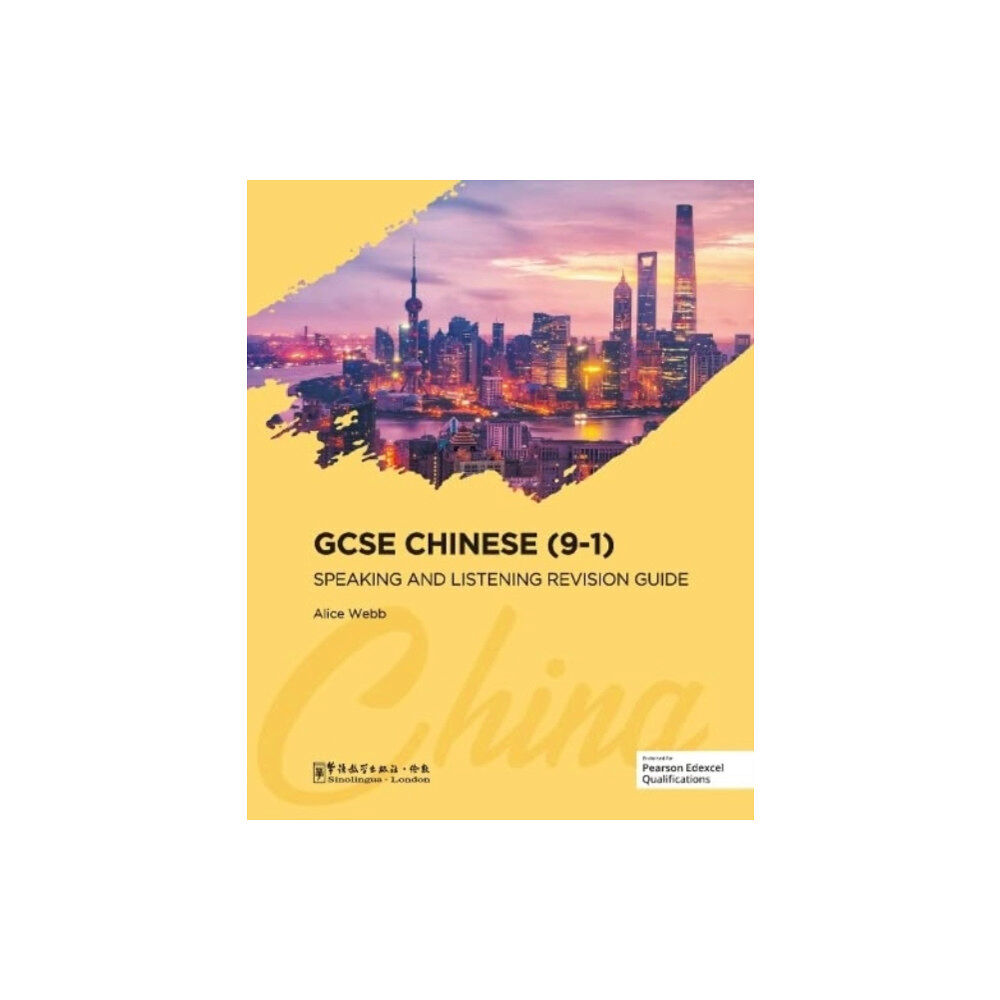 Sinolingua London Ltd GCSE Chinese (9-1) Speaking and Listening Revision Guide (häftad, eng)