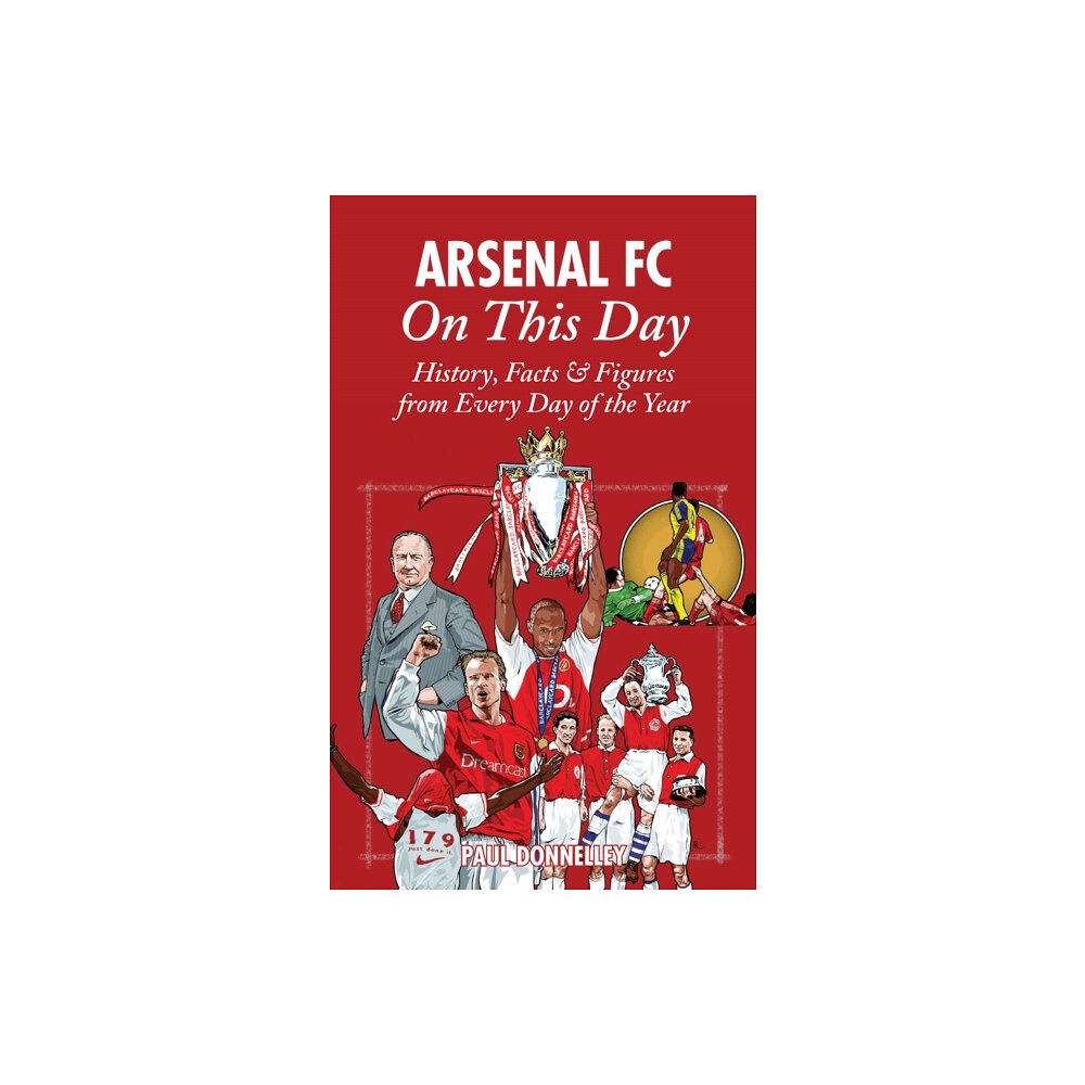 Pitch Publishing Ltd Arsenal On This Day (inbunden, eng)