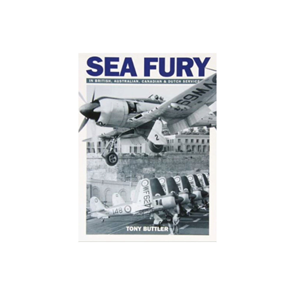 Dalrymple and Verdun Publishing Sea Fury (häftad, eng)