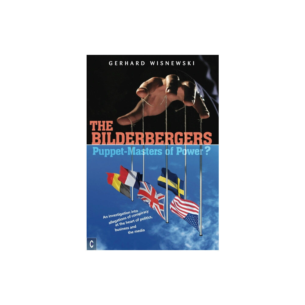 Clairview Books The Bilderbergers  -  Puppet-Masters of Power? (häftad, eng)