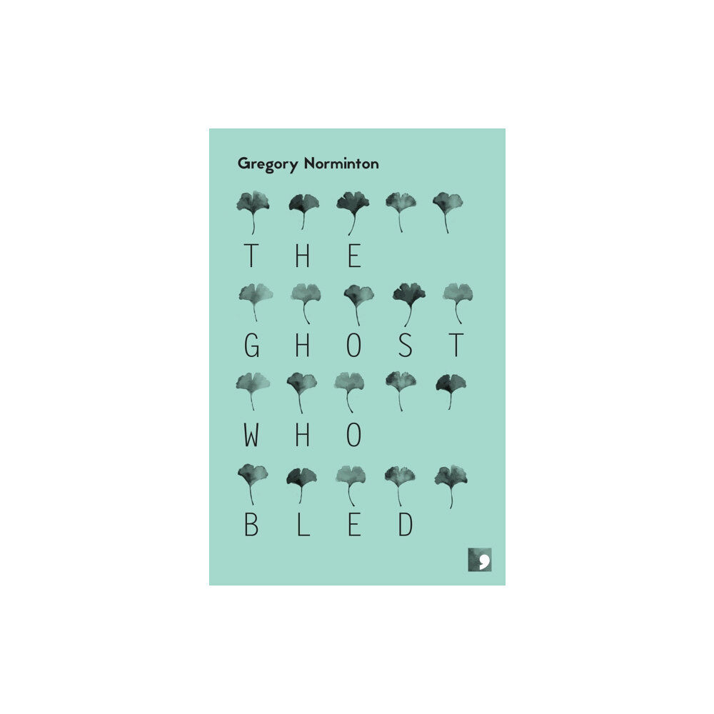 Comma Press The Ghost Who Bled (häftad, eng)