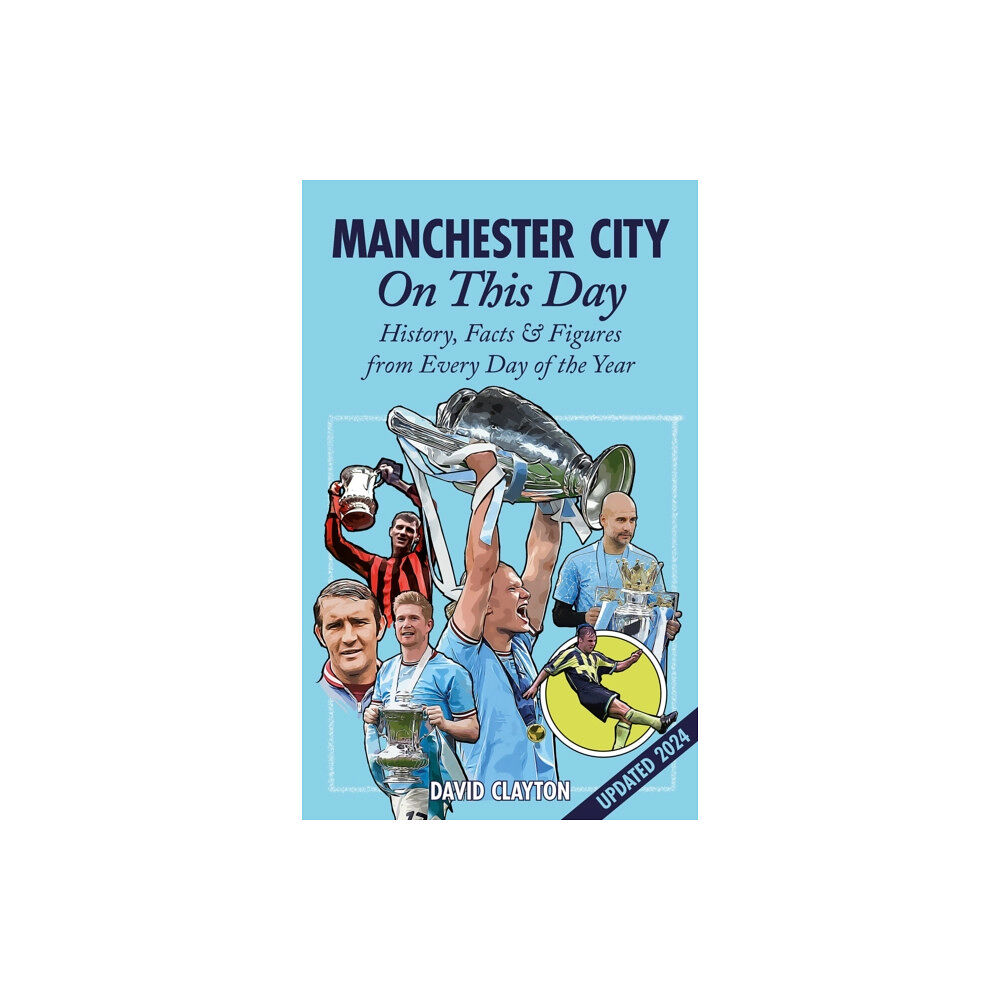 Pitch Publishing Ltd Manchester City On This Day (inbunden, eng)