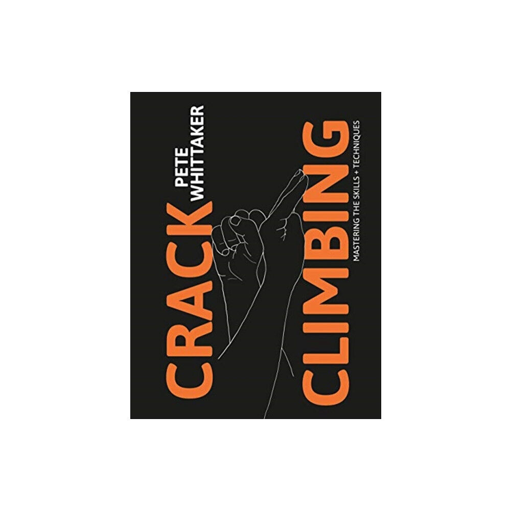 Vertebrate Publishing Ltd Crack Climbing (häftad, eng)