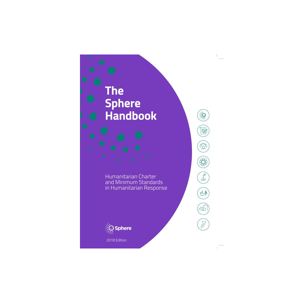 Sphere Project The Sphere Handbook (häftad, eng)