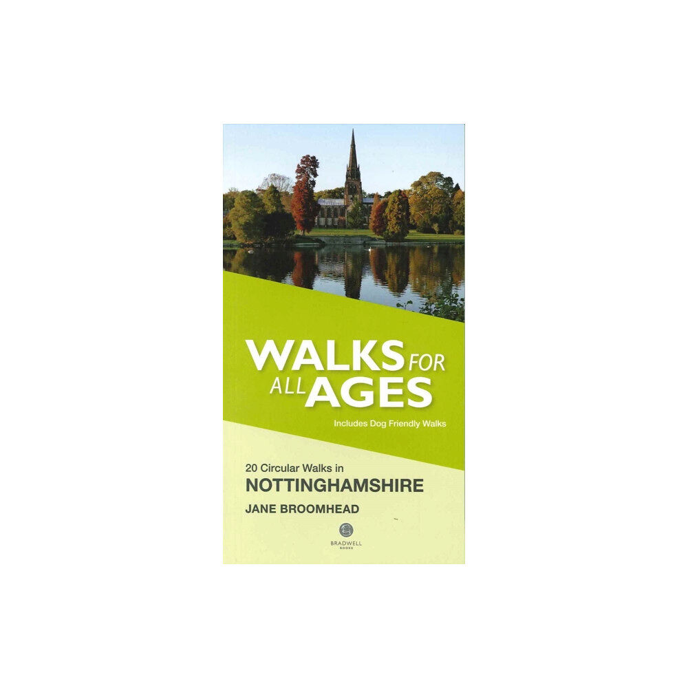 Bradwell Books Walks for All Ages in Nottinghamshire (häftad, eng)