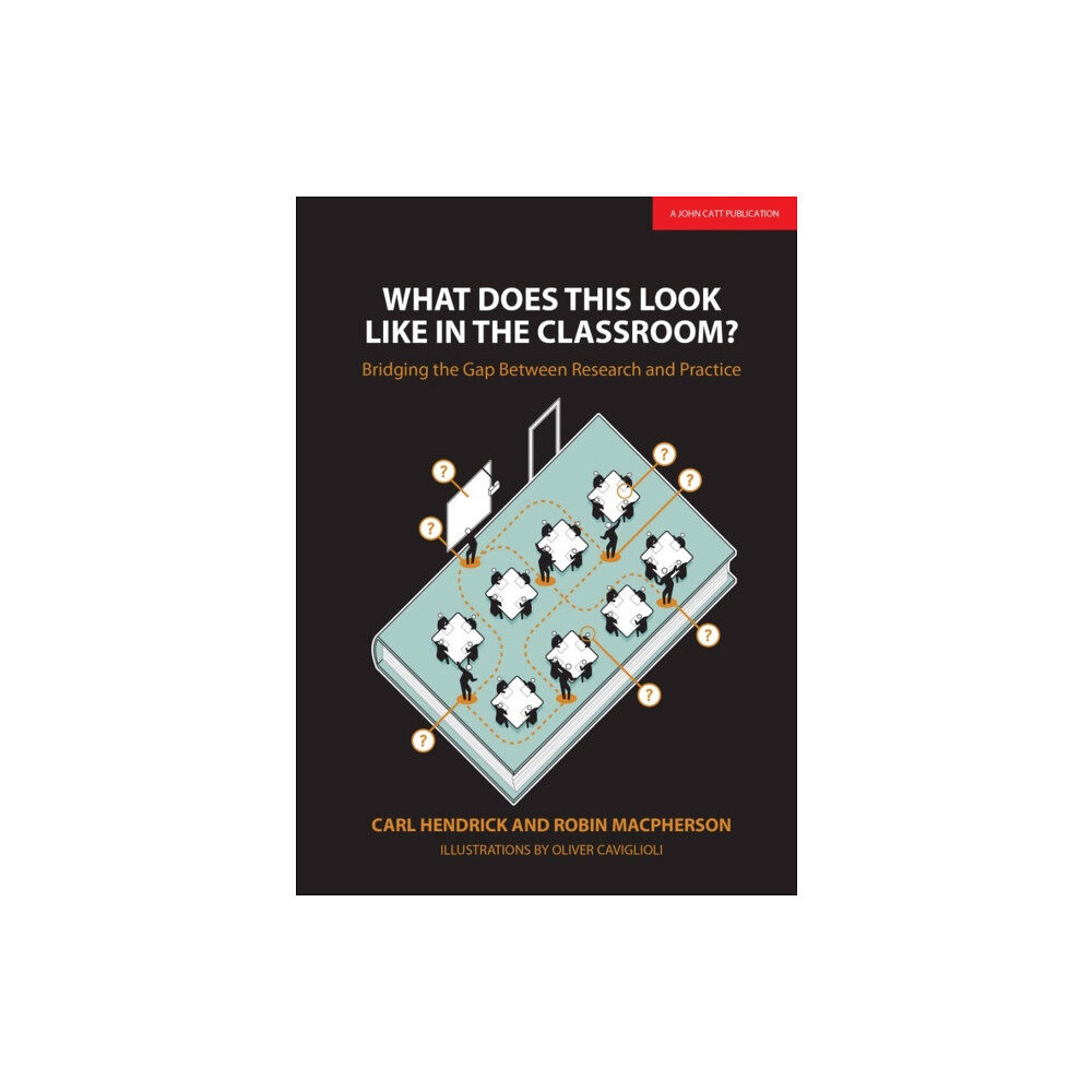 Hodder Education What Does This Look Like in the Classroom?: Bridging the gap between research and practice (häftad, eng)