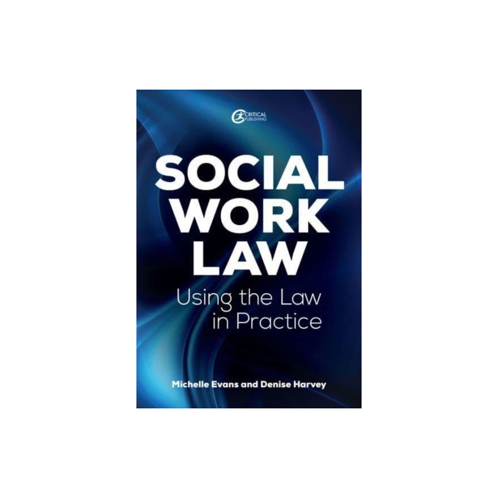 Critical Publishing Ltd Social Work Law (häftad, eng)