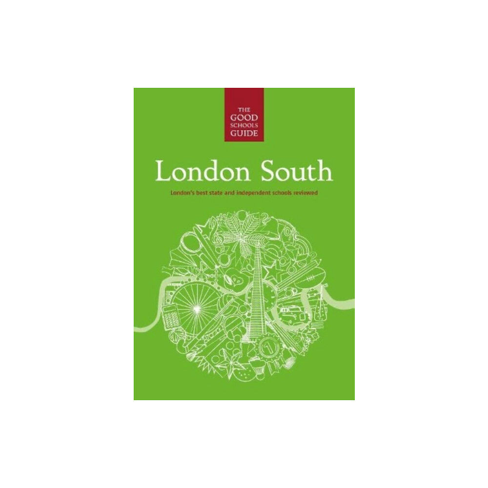 Lucas Publications The Good Schools Guide London South (häftad, eng)