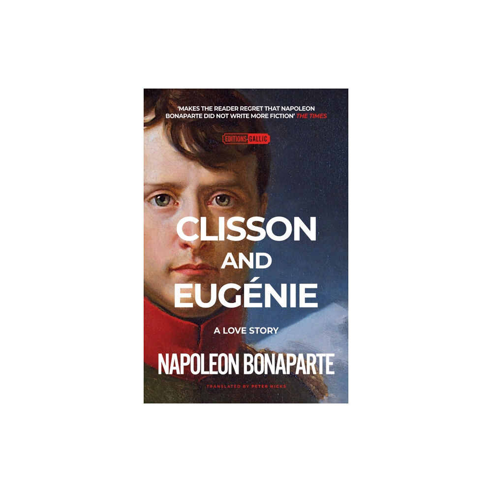 Gallic Books Clisson & Eugenie: a Love Story (häftad, eng)