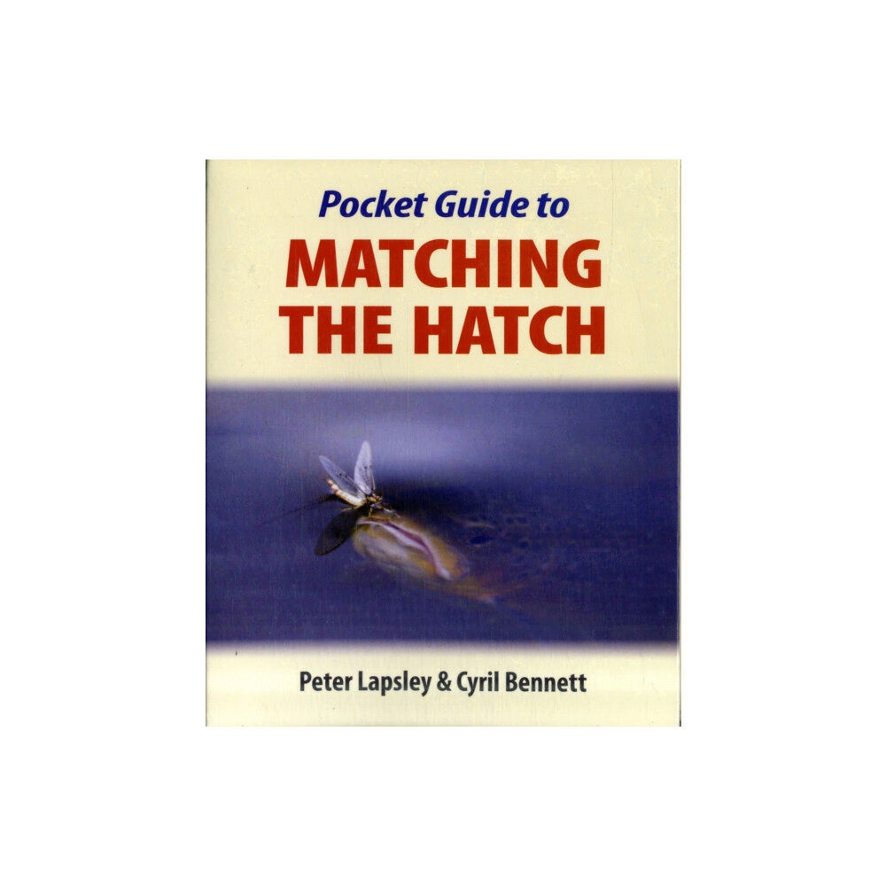 Merlin Unwin Books Pocket Guide to Matching the Hatch (häftad, eng)