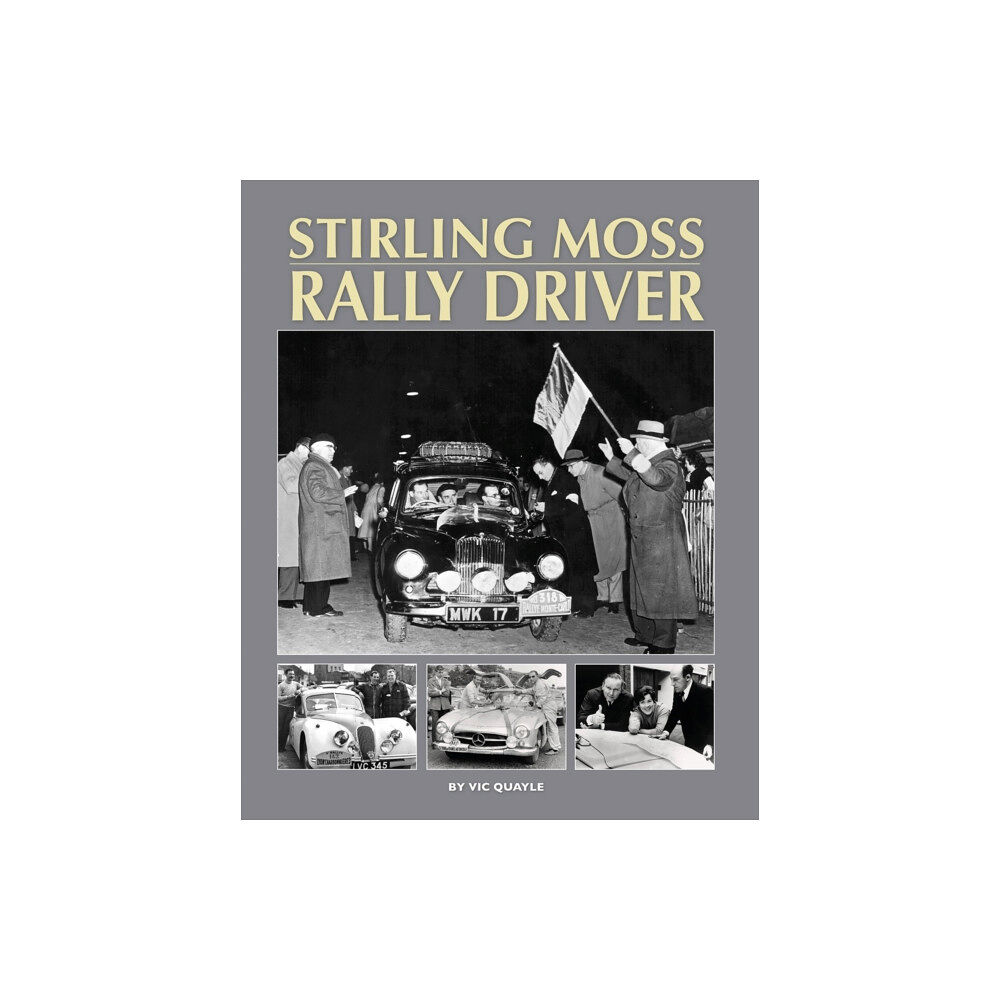 Herridge & Sons Ltd Stirling Moss - Rally Driver (inbunden, eng)