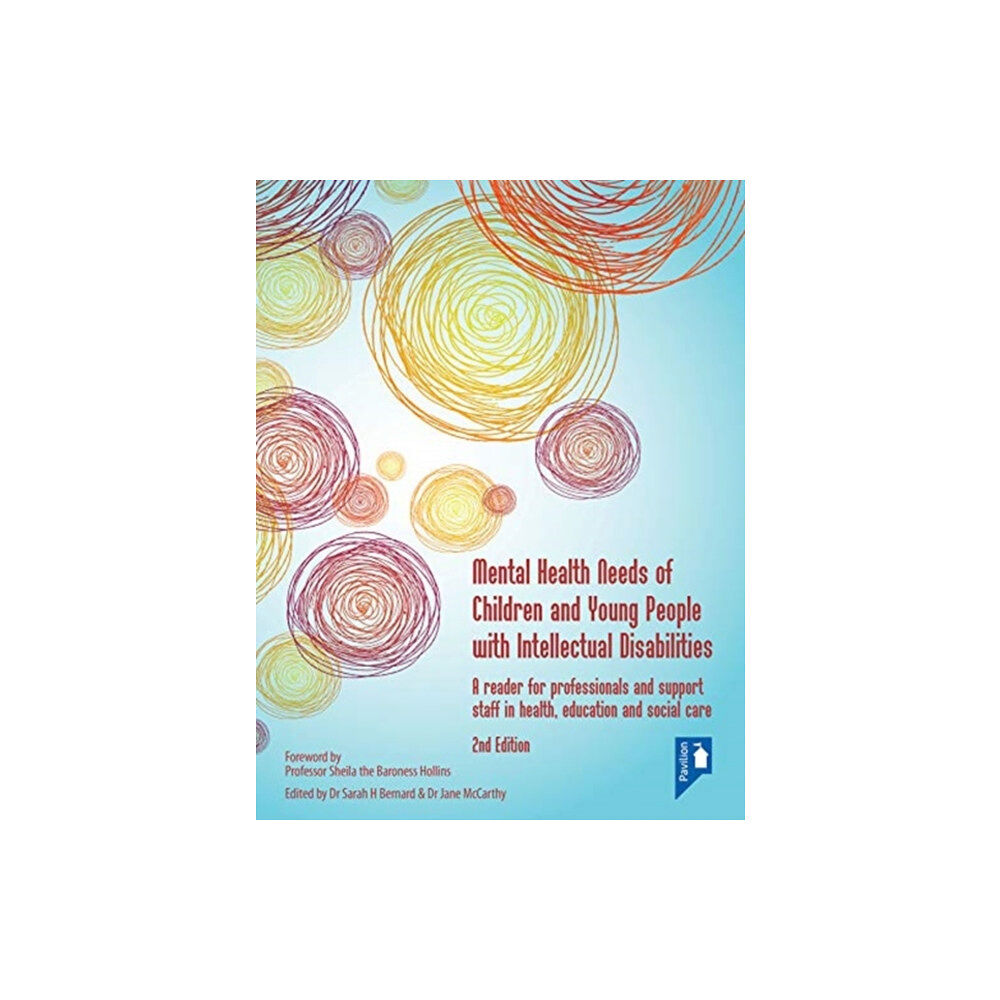 Pavilion Publishing and Media Ltd Mental Health Needs of Children and Young People with Intellectual Disabilities 2nd edition (häftad, eng)