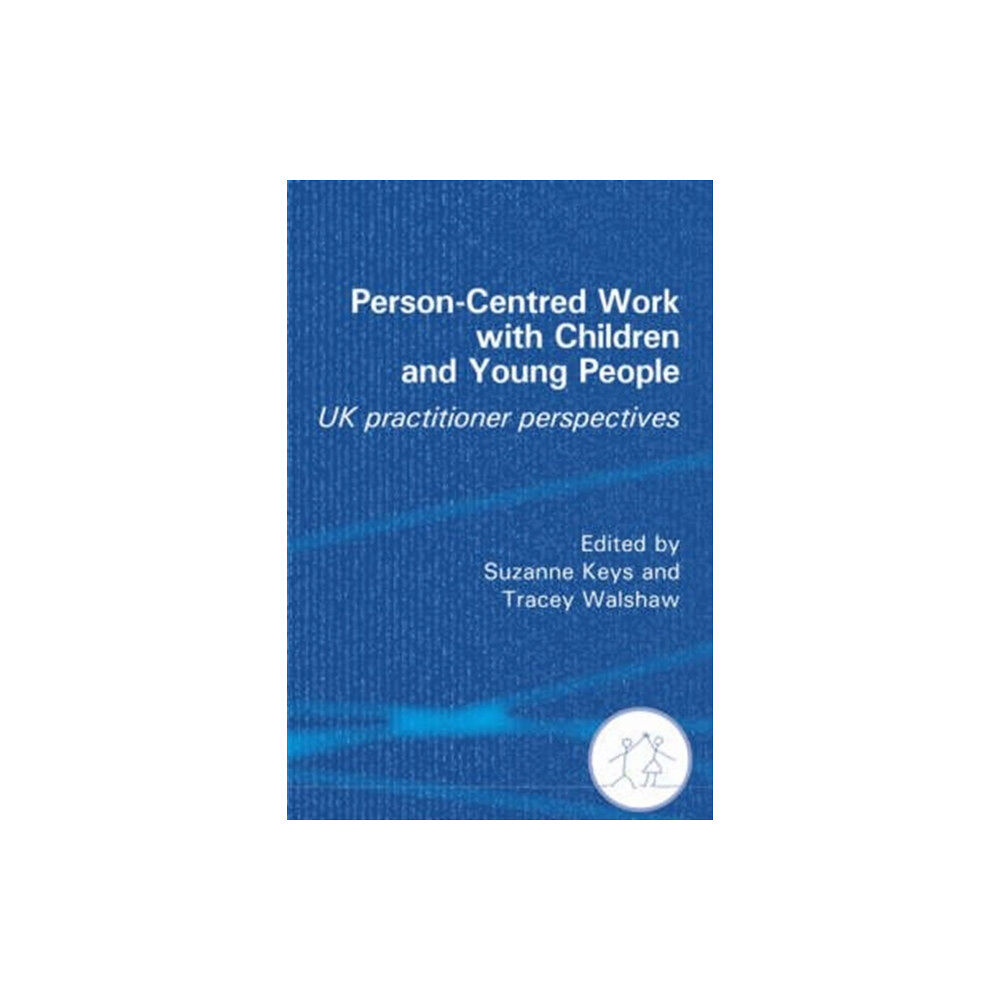 PCCS Books Person-Centred Work with Children and Young People (häftad, eng)