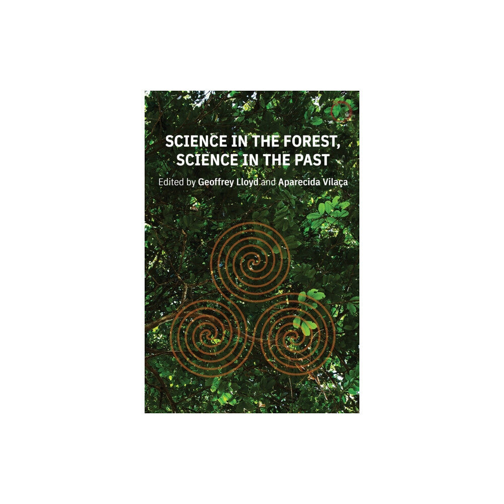 HAU Society Of Ethnographic Theory Science in the Forest, Science in the Past (häftad, eng)