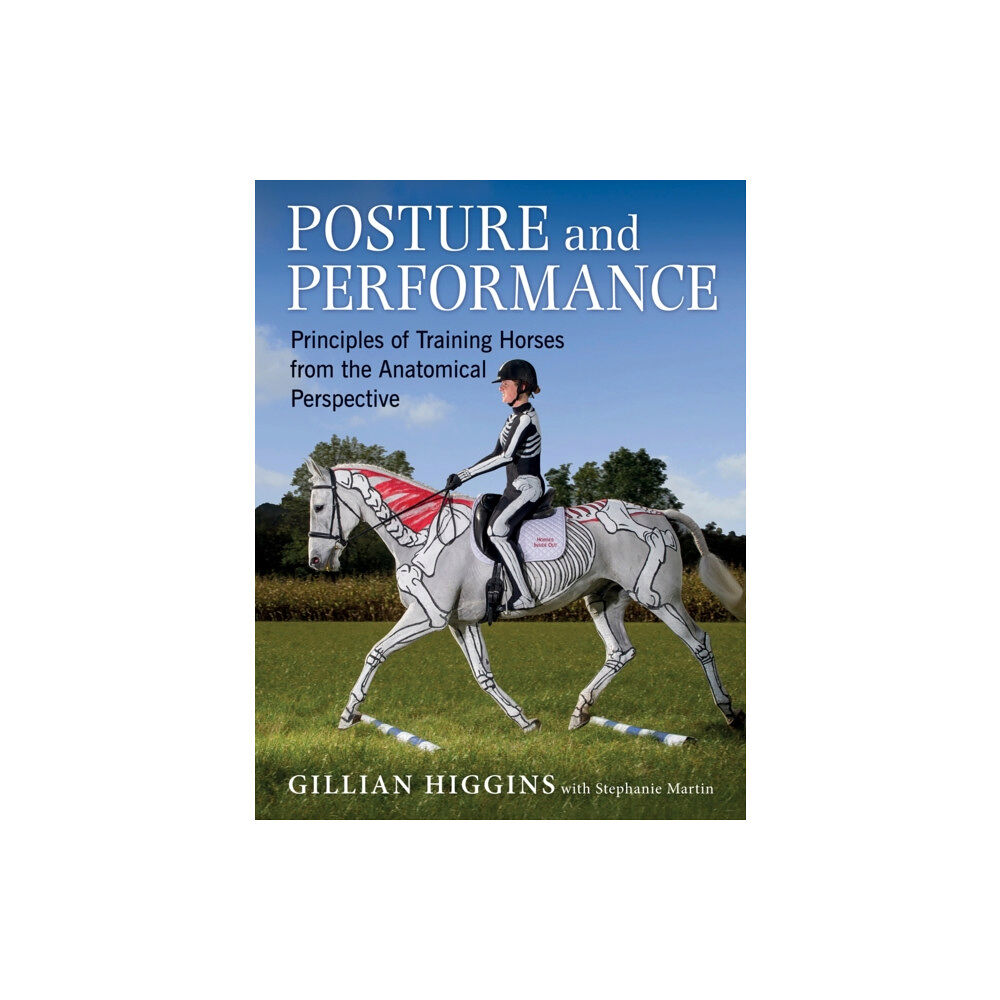 Quiller Publishing Ltd Posture and Performance (inbunden, eng)