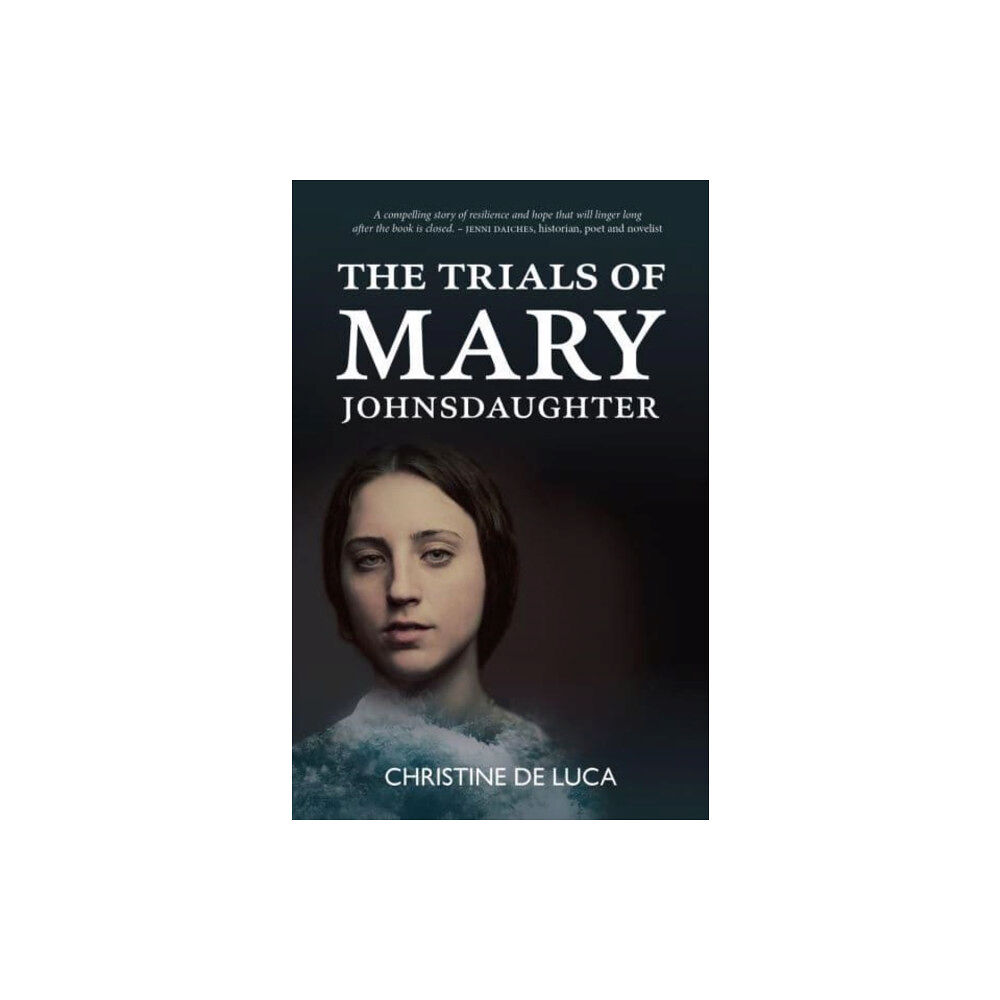 Luath Press Ltd The Trials of Mary Johnsdaughter (häftad, eng)