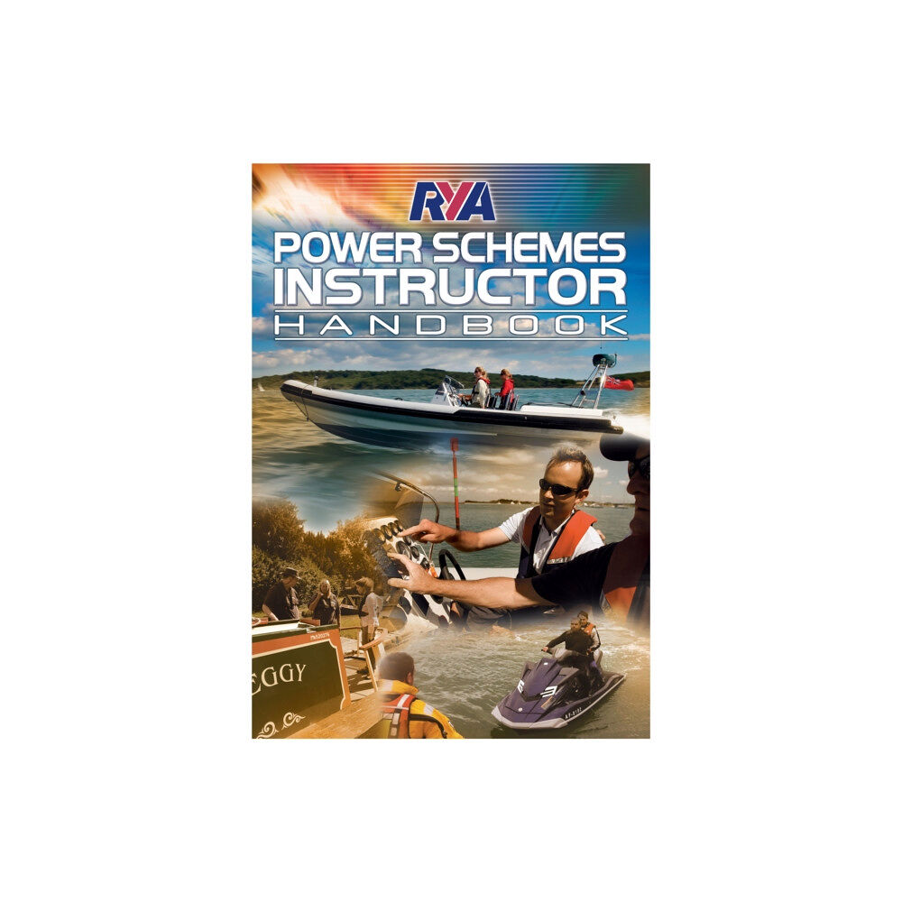 Royal Yachting Association RYA Power Schemes Instructor Handbook (häftad, eng)