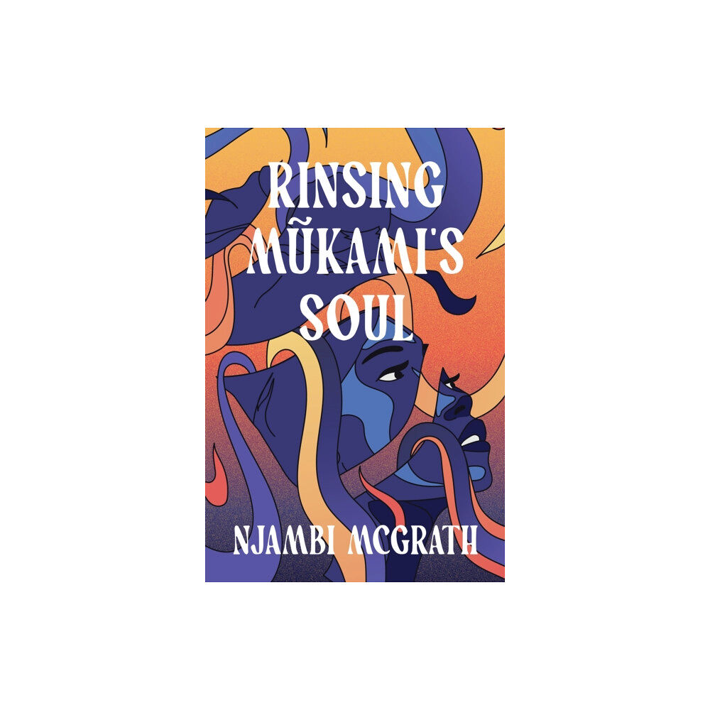 Jacaranda Books Art Music Ltd Rinsing Mukami's Soul (inbunden, eng)