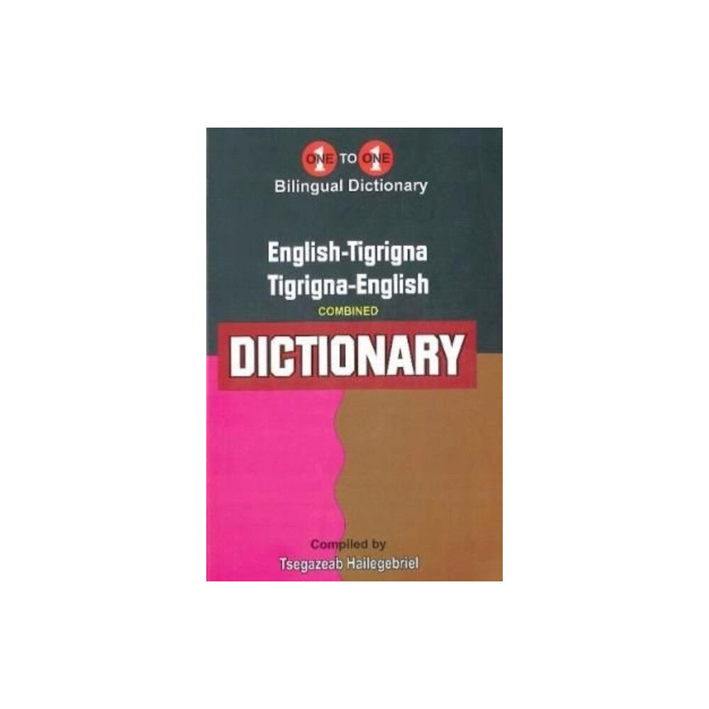 IBS Books English-Tigrigna & Tigrigna-English One-to-One Dictionary (exam-suitable) - Tigrinya (häftad, eng)