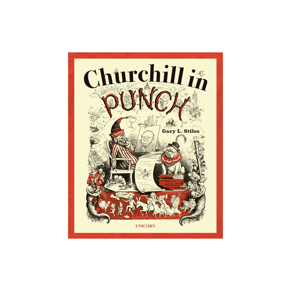 Unicorn Publishing Group Churchill in Punch (inbunden, eng)