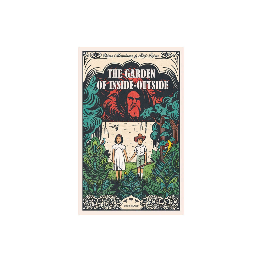 Book Island The Garden of Inside-Outside (inbunden, eng)