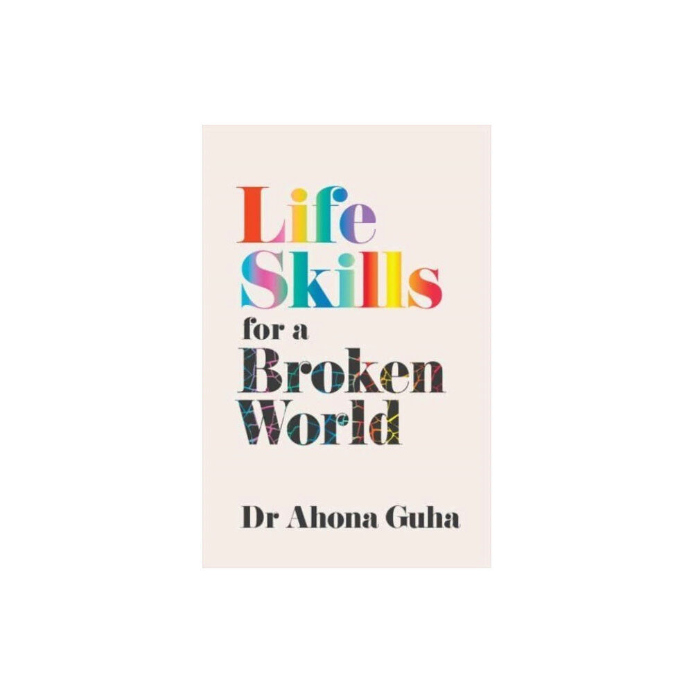 Scribe Publications Life Skills for a Broken World (inbunden, eng)