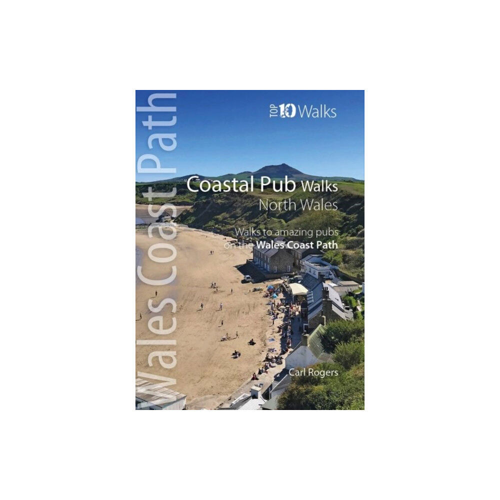 Northern Eye Books Coastal Pub Walks: North Wales (häftad, eng)