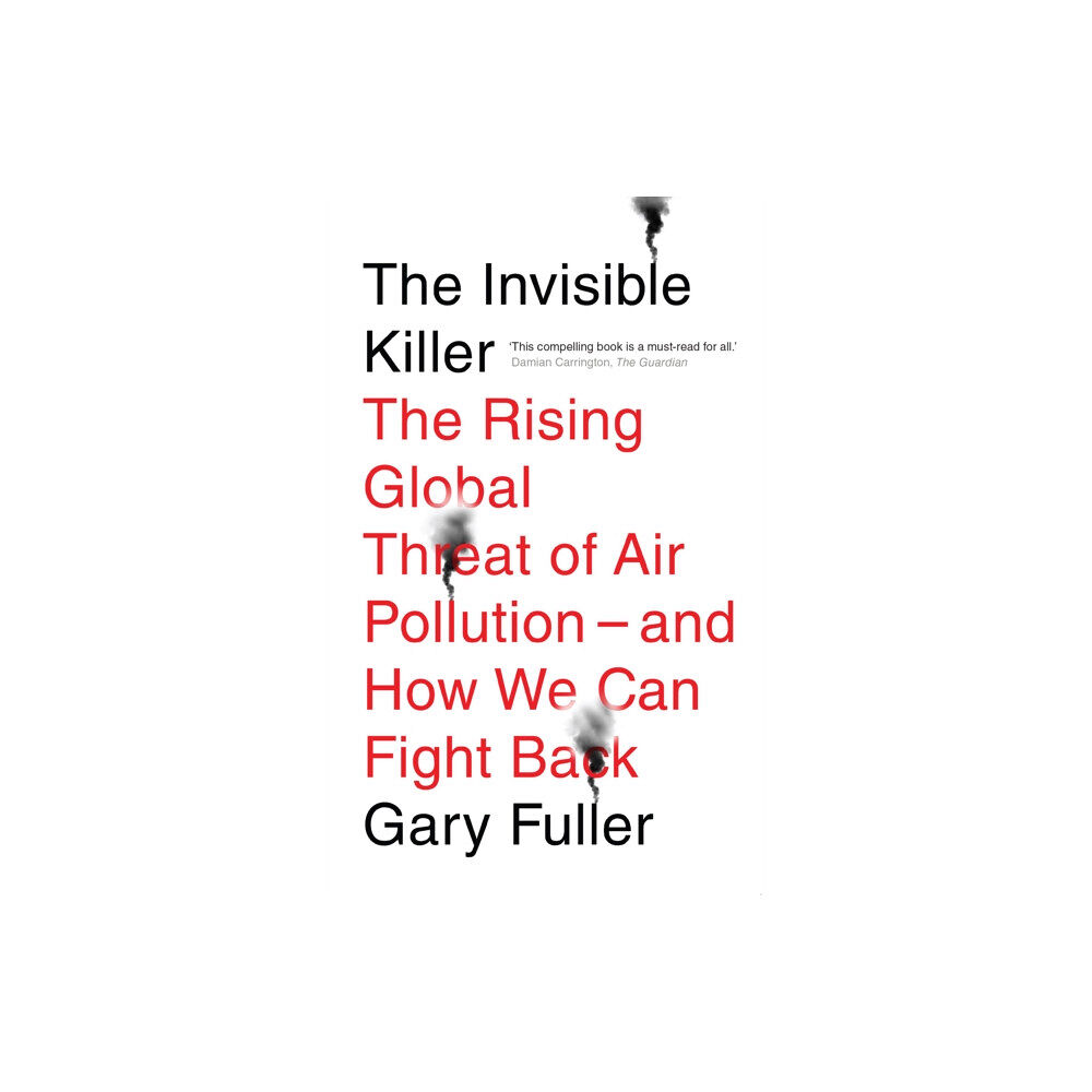 Melville House UK The Invisible Killer (häftad, eng)