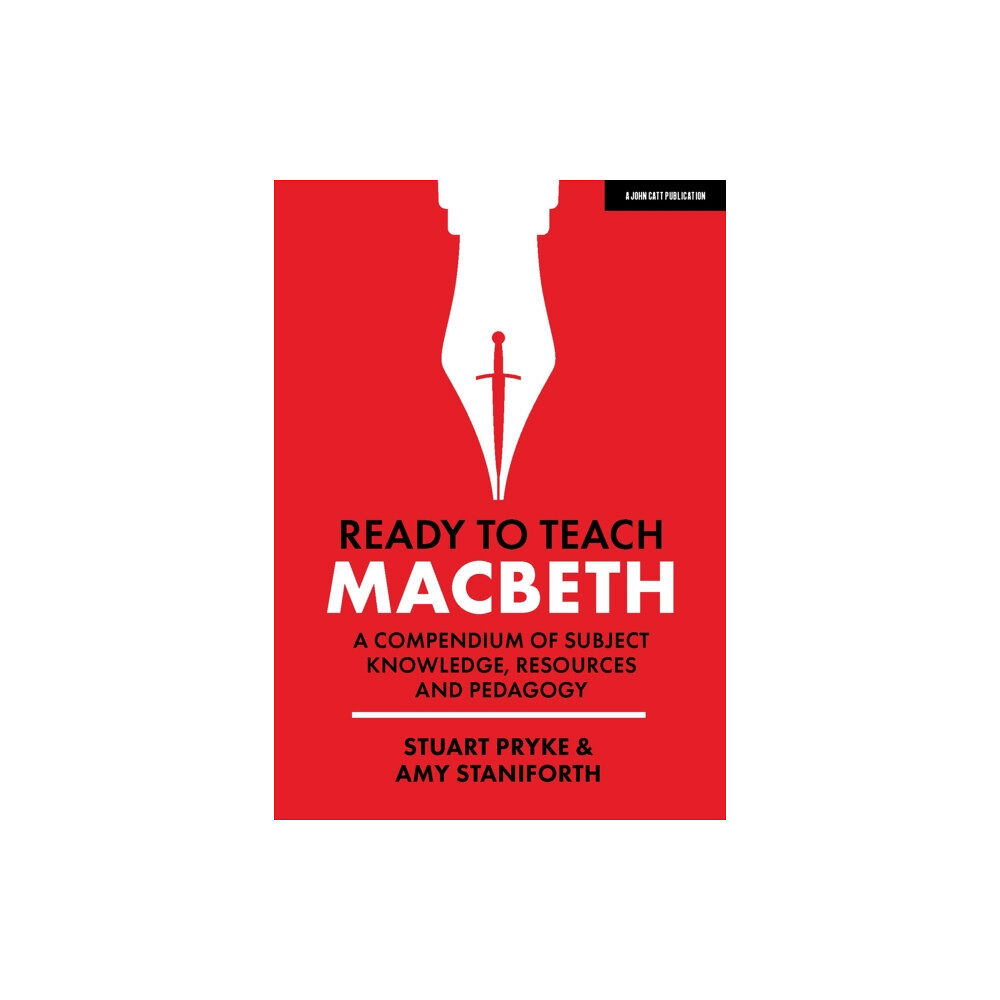 Hodder Education Ready to Teach: Macbeth:A compendium of subject knowledge, resources and pedagogy (häftad, eng)