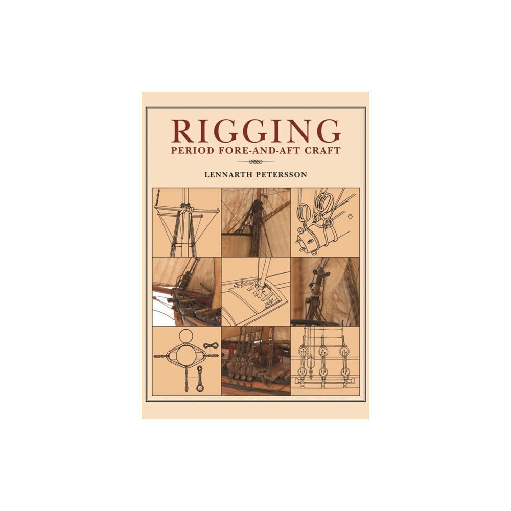 Pen & Sword Books Ltd Rigging: Period Fore-And-Aft Craft (häftad, eng)