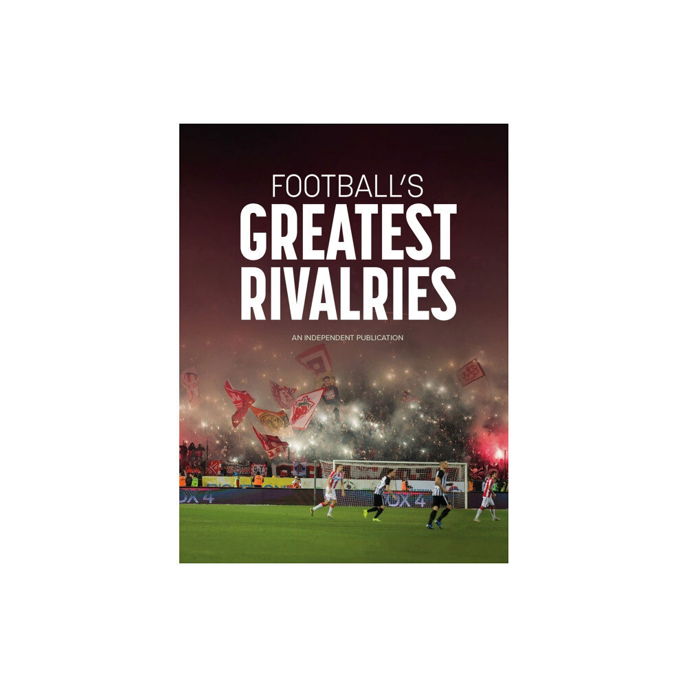 Pillar Box Red Publishing Ltd Football's Greatest Rivalries (inbunden, eng)