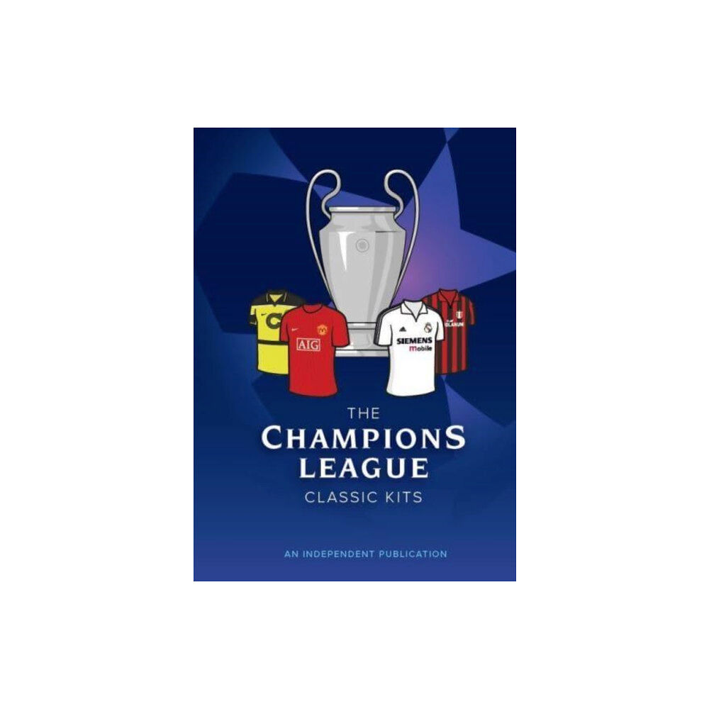 Pillar Box Red Publishing Ltd The Champions League Classic Kits (inbunden, eng)