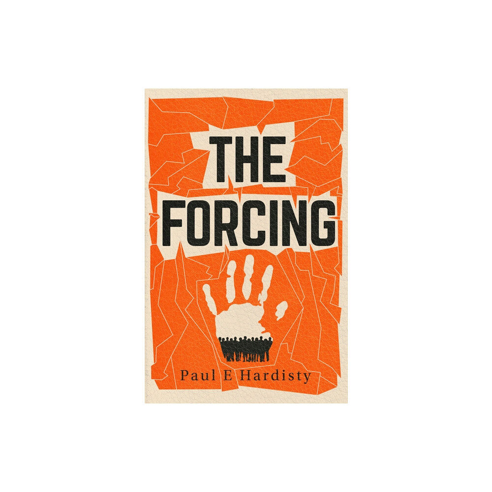 Orenda Books The Forcing (häftad, eng)