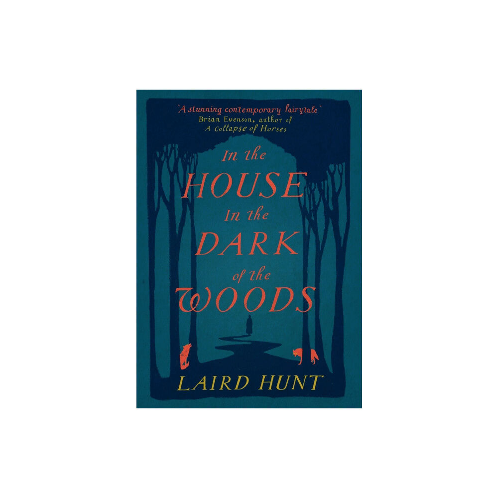 Pushkin Press In the House in the Dark of the Woods (inbunden, eng)