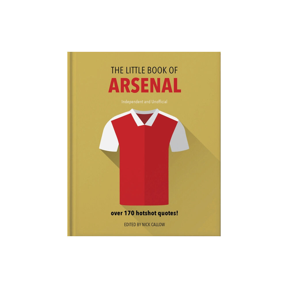 Welbeck Publishing Group The Little Book of Arsenal (inbunden, eng)