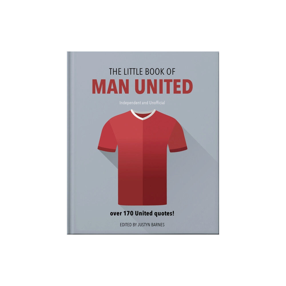 Headline Publishing Group The Little Book of Man United (inbunden, eng)