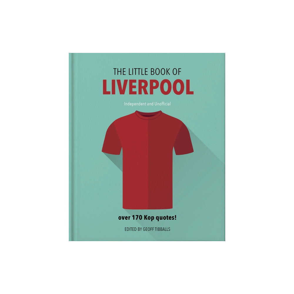 Headline Publishing Group The Little Book of Liverpool (inbunden, eng)