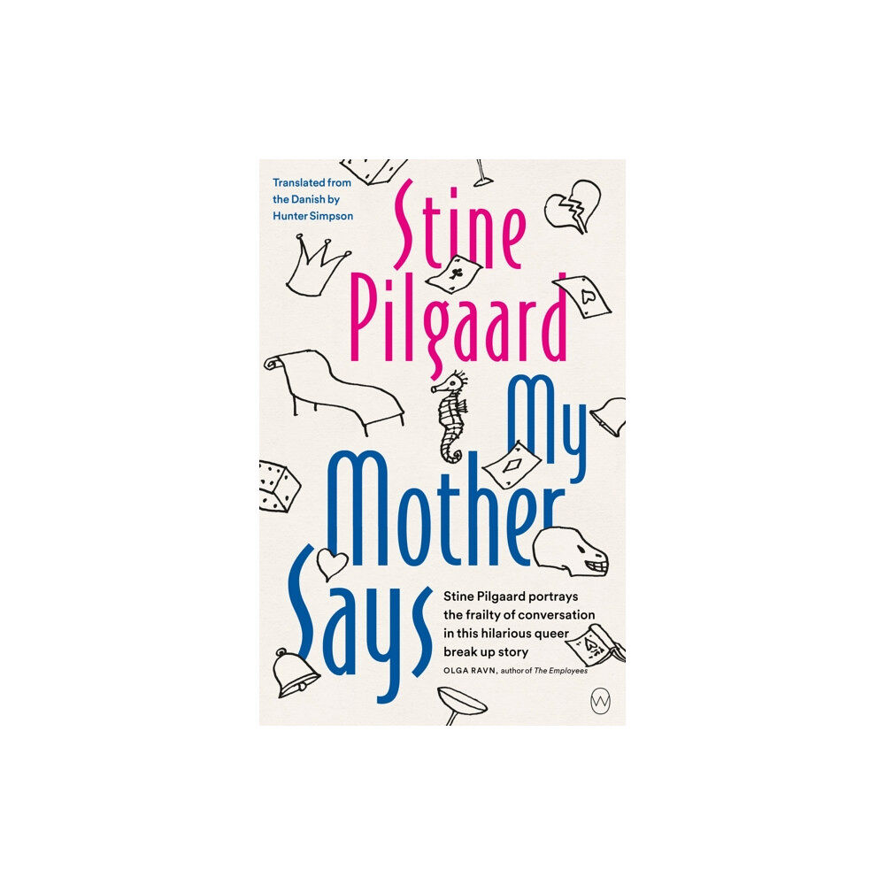 World Editions Ltd My Mother Says (häftad, eng)