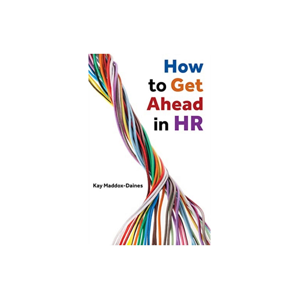 London Publishing Partnership How to Get Ahead in HR (häftad, eng)