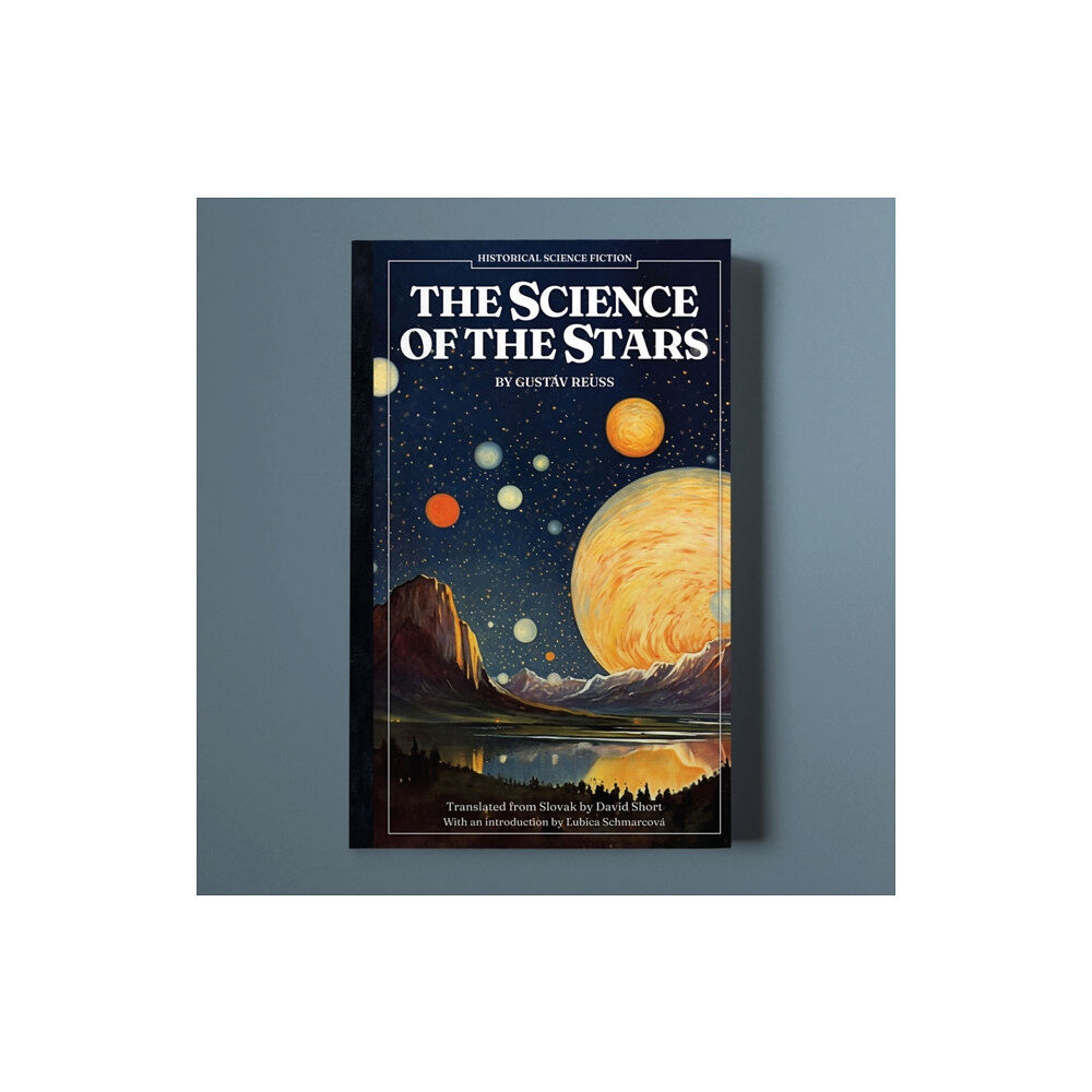 Jantar Publishing Ltd The Science of the Stars (häftad, eng)