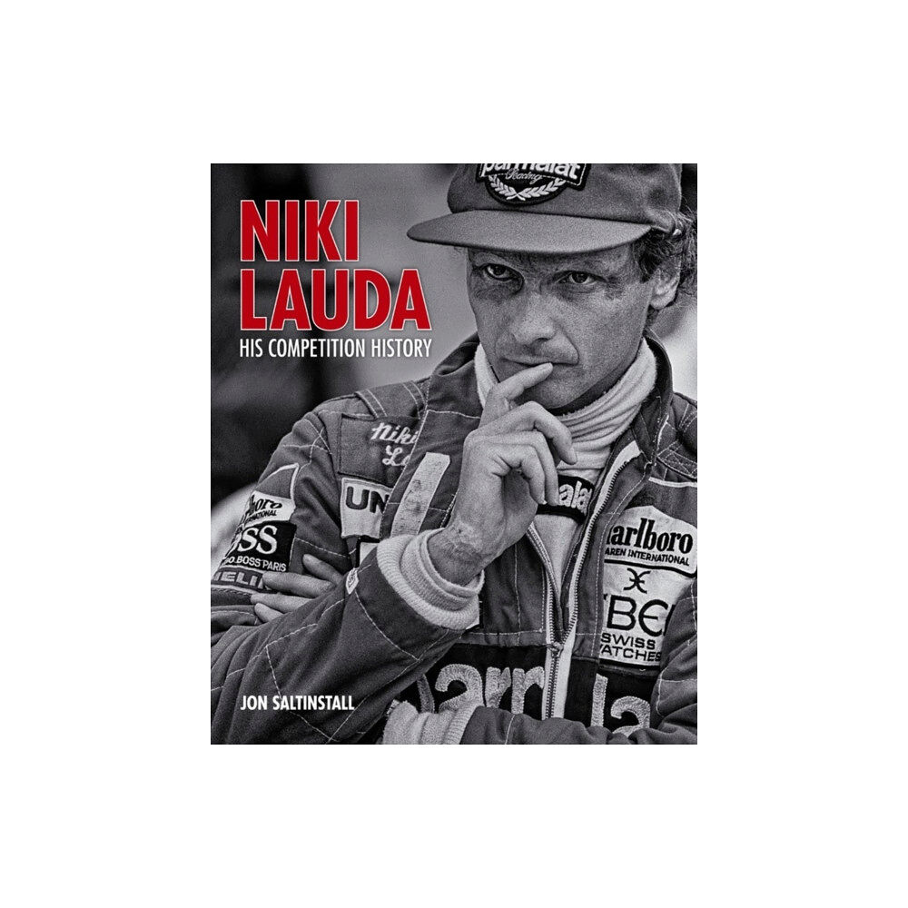 Evro Publishing Niki Lauda: His Competition History (inbunden, eng)