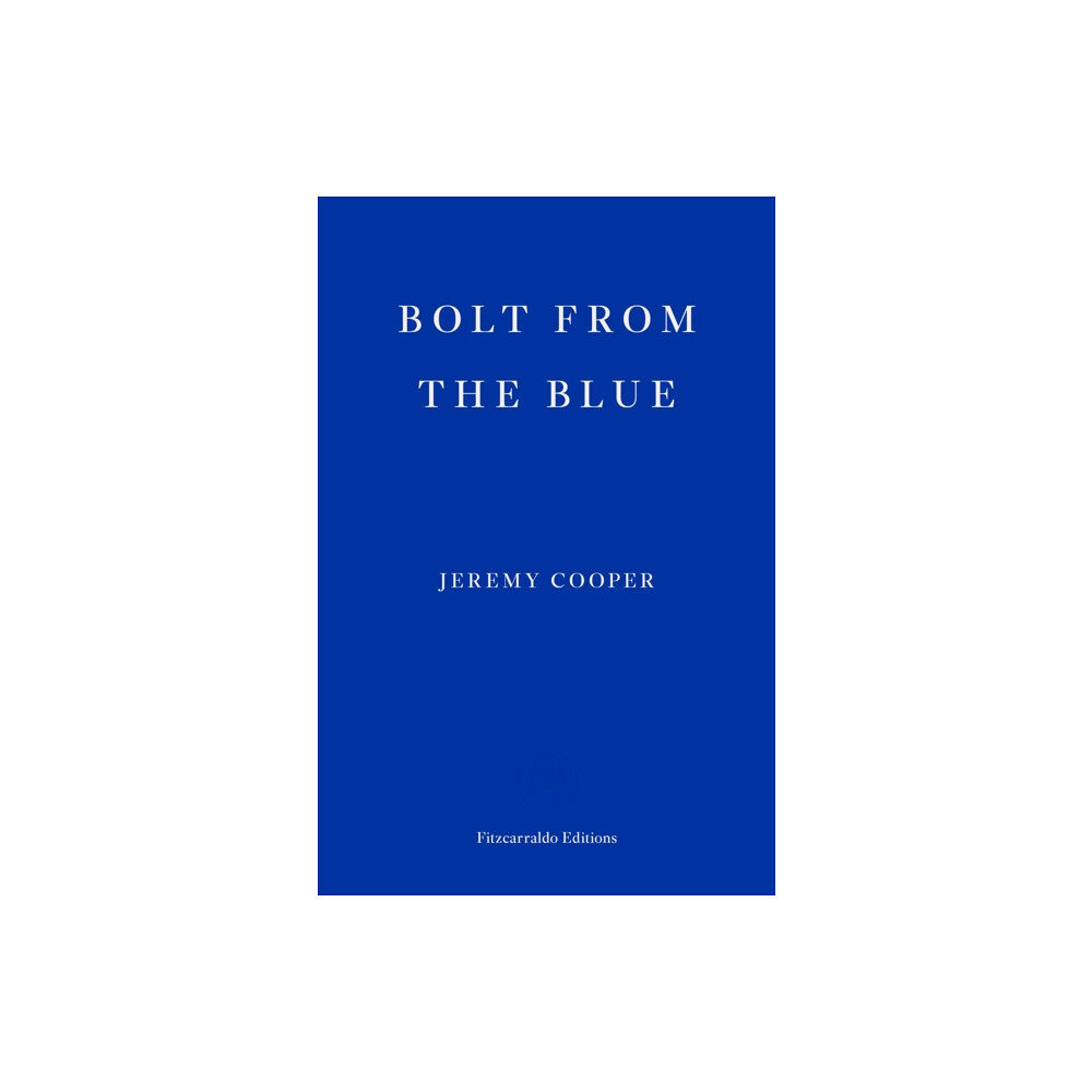 Fitzcarraldo Editions Bolt from the Blue (häftad, eng)