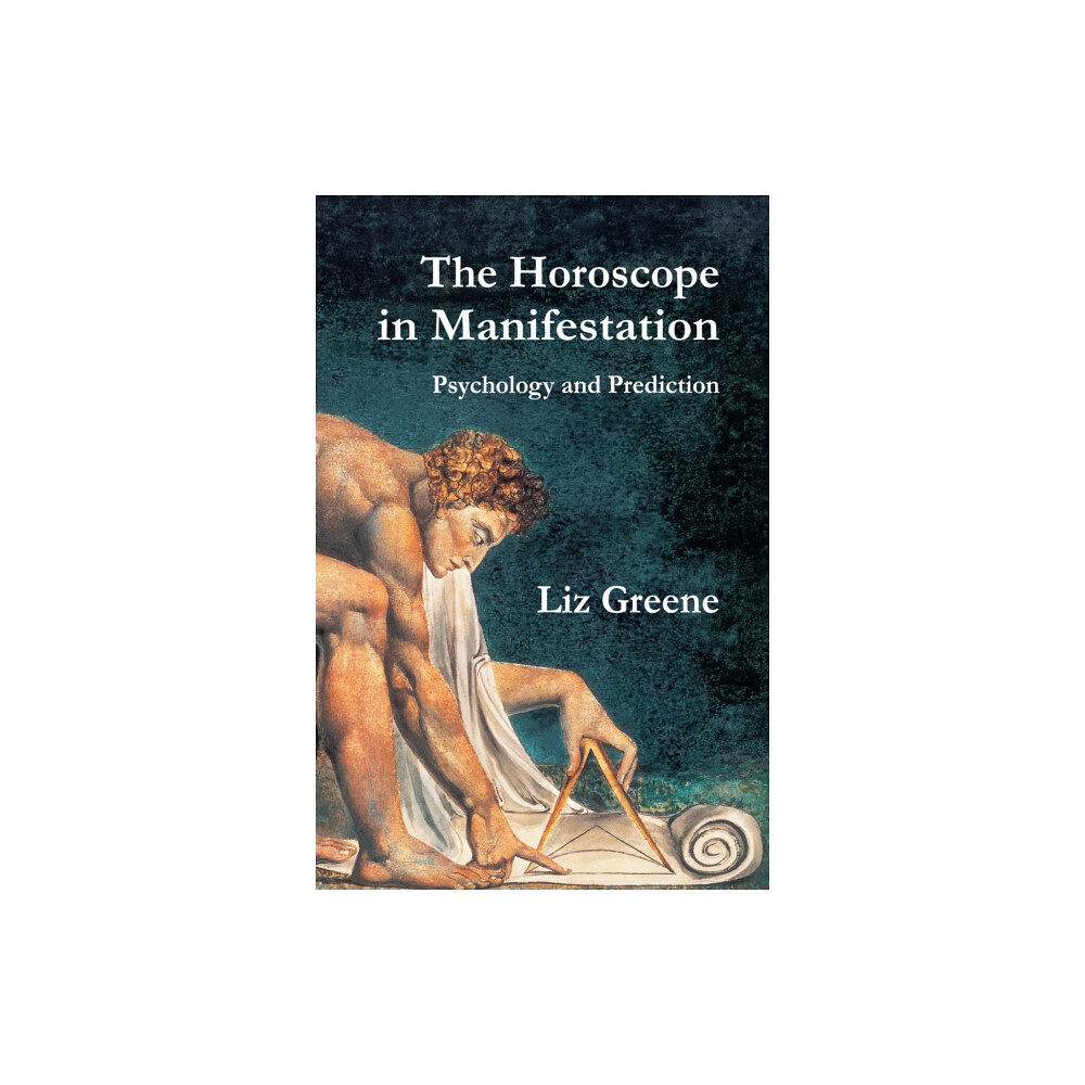 Wessex Astrologer Ltd The Horoscope in Manifestation: Psychology and Prediction (häftad, eng)