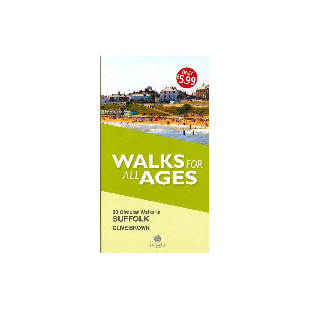 Bradwell Books Walks for All Ages Suffolk (häftad, eng)