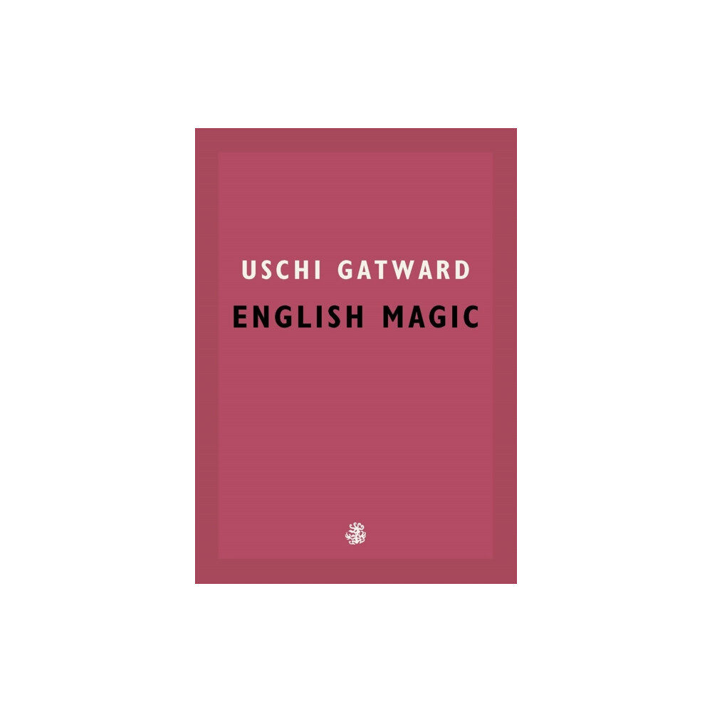 Galley Beggar Press English Magic (häftad, eng)