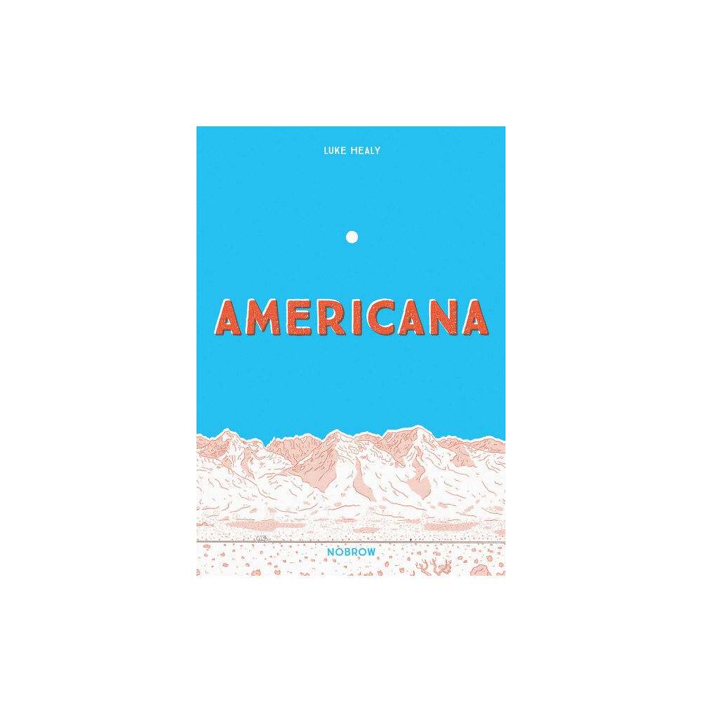 Nobrow Ltd Americana (And the Act of Getting Over It.) (häftad, eng)