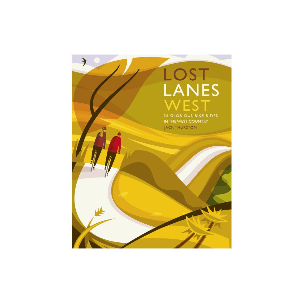 Wild Things Publishing Ltd Lost Lanes West Country (häftad, eng)